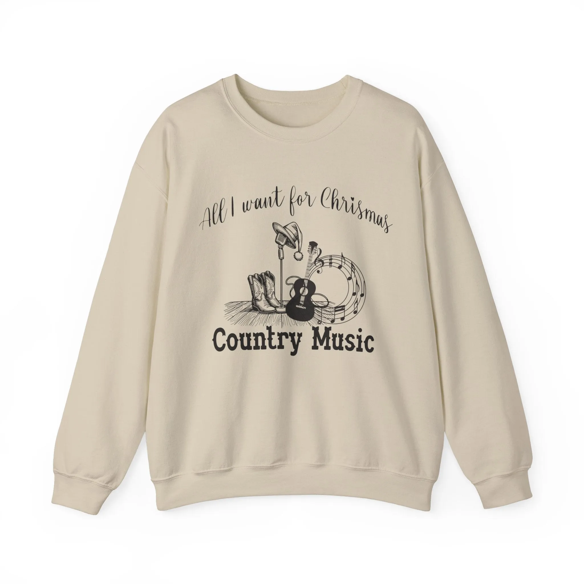 All I want for Christmas is Country Music Sweatshirt, Country Sweater, Christmas Sweater, Country Music Sweater