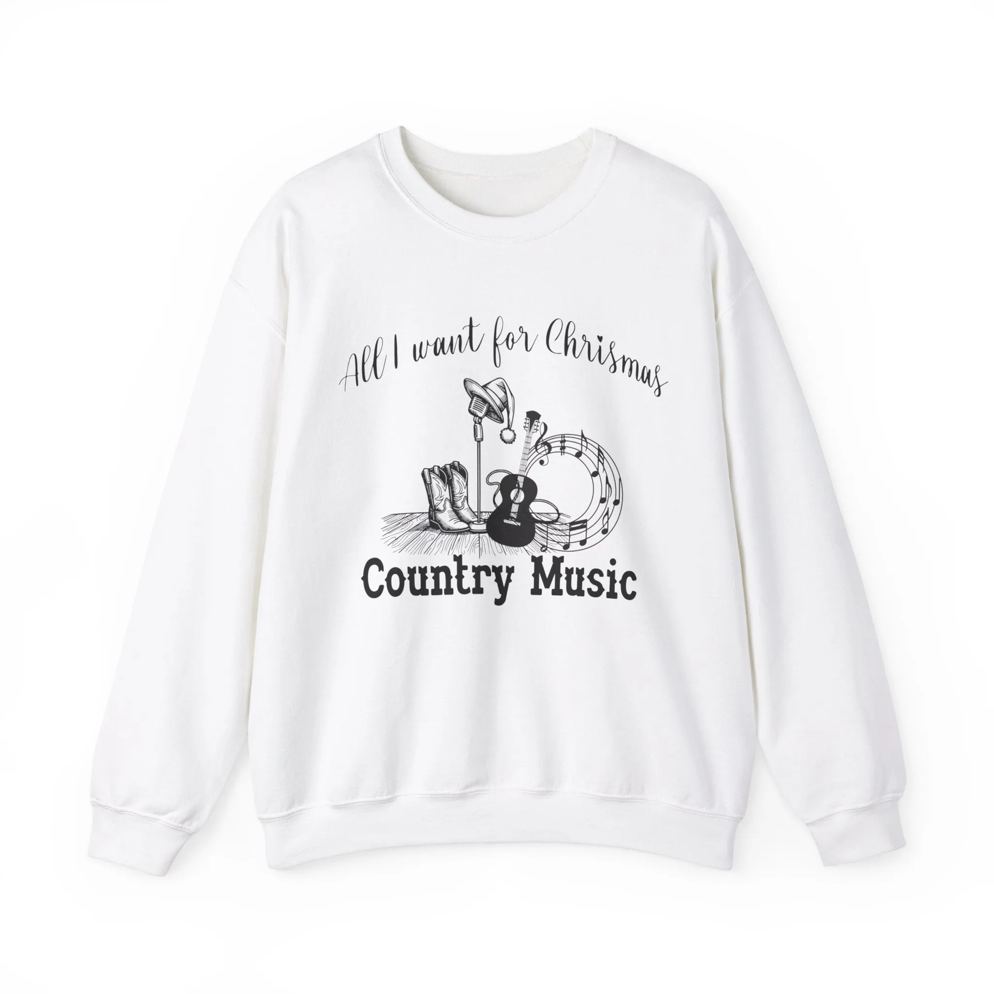 All I want for Christmas is Country Music Sweatshirt, Country Sweater, Christmas Sweater, Country Music Sweater