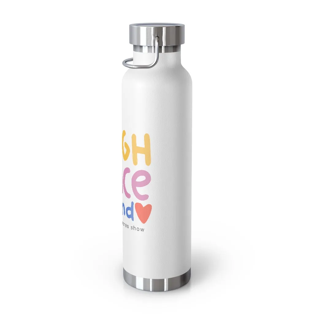 Laugh. Dance. Love Insulated Bottle